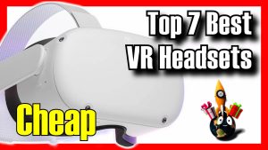 Best VR Headsets